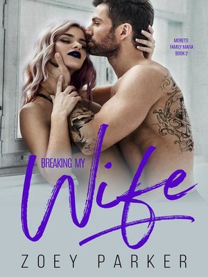 cover image of Breaking my Wife